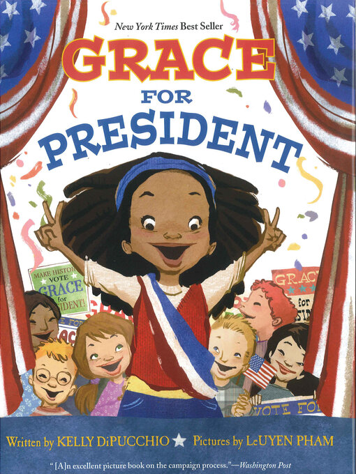 Title details for Grace for President by Kelly DiPucchio - Available